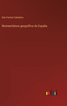 Hardcover Nomenclatura geográfica de España [Spanish] Book