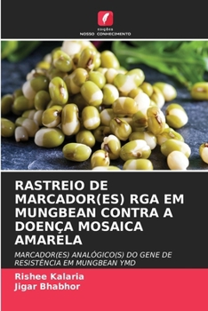 Paperback Rastreio de Marcador(es) Rga Em Mungbean Contra a Doença Mosaica Amarela [Portuguese] Book