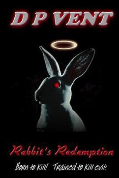 Paperback Rabbit's Redemption: Truth Conspiracy book 2 Book