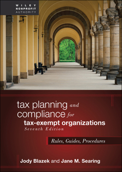 Hardcover Tax Planning and Compliance for Tax-Exempt Organizations: Rules, Guides, Procedures Book