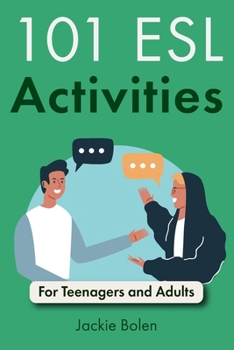 Paperback 101 ESL Activities: For Teenagers and Adults Book