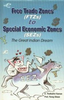 Hardcover Free Trade Zones to Special Economic Zones (SEZs) Book
