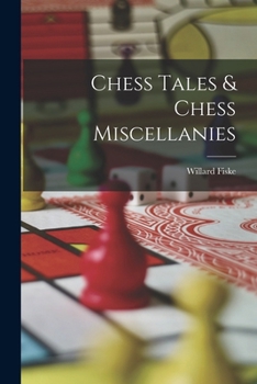 Paperback Chess Tales & Chess Miscellanies Book