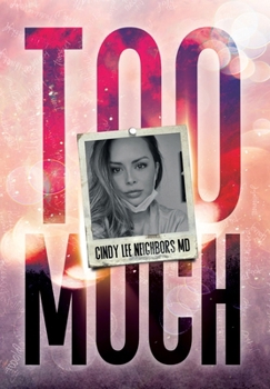TOO MUCH