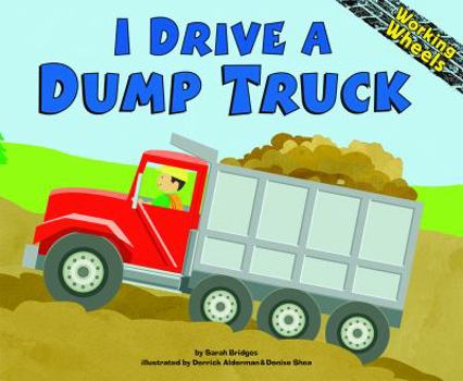 Hardcover I Drive a Dump Truck Book