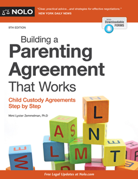 Paperback Building a Parenting Agreement That Works: Child Custody Agreements Step by Step Book