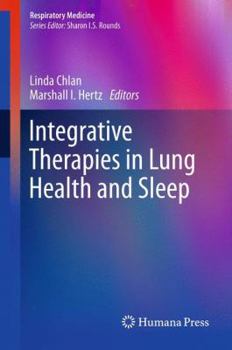 Hardcover Integrative Therapies in Lung Health and Sleep Book