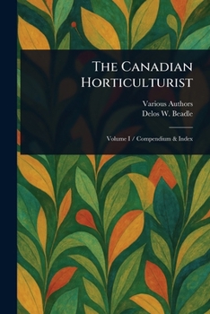 Paperback The Canadian Horticulturist Book