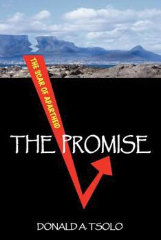 Paperback The Promise: Black Youth Confront the Cauldron of Apartheid Book