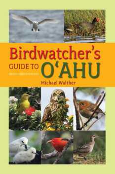 Hardcover Birdwatcher's Guide to O'Ahu Book