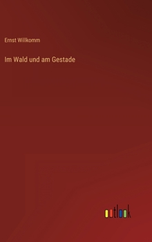 Hardcover Im Wald und am Gestade [German] Book