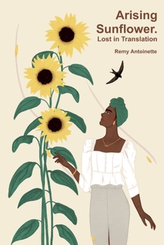 Paperback Arising Sunflower. Lost in Translation Book