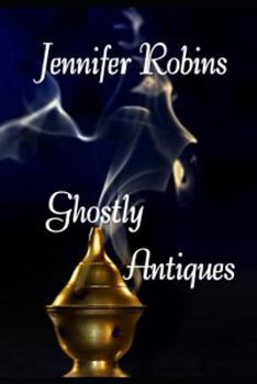 Paperback Ghostly Antiques: About Psychometry Book