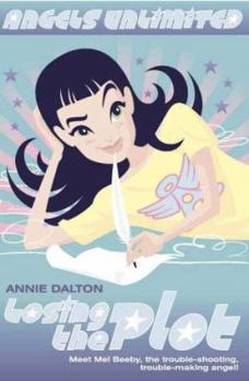 Paperback Losing the Plot (Mel Beeby, Agent Angel) Book