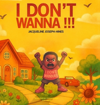 Hardcover I Don't Wanna!!! Book