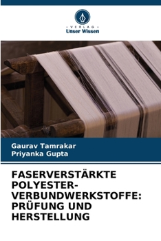 Paperback Faserverstärkte Polyester-Verbundwerkstoffe: Prüfung Und Herstellung [German] Book