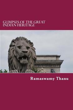 Paperback Glimpses of the Great Indian Heritage: Golden Treasure Book