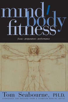Paperback Mind/Body Fitness: Focus, Preparation, Performance Book