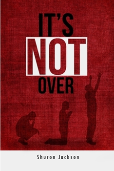 Paperback Its Not Over Book