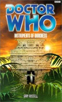 Doctor Who: Instruments of Darkness - Book #48 of the Past Doctor Adventures