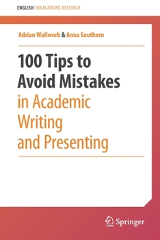 Paperback 100 Tips to Avoid Mistakes in Academic Writing and Presenting Book