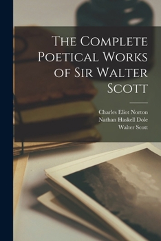 Paperback The Complete Poetical Works of Sir Walter Scott Book