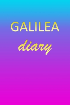 Paperback Galilea: Journal Diary - Personalized First Name Personal Writing - Letter G Blue Purple Pink Gold Effect Cover - Daily Diaries Book