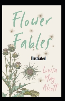 Paperback Flower Fables Illustrated Book