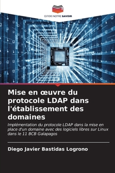 Paperback Mise en oeuvre du protocole LDAP dans l'établissement des domaines [French] Book