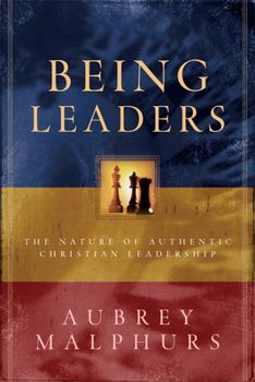 Paperback Being Leaders: The Nature of Authentic Christian Leadership Book