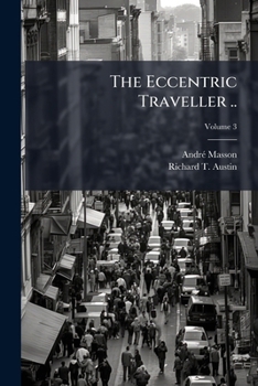 Paperback The Eccentric Traveller .. Volume 3 Book