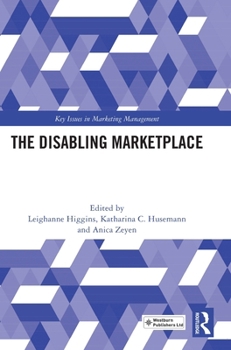 Hardcover The Disabling Marketplace Book