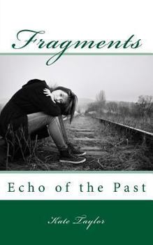 Paperback Fragments: Echo of the Past Book