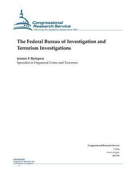 Paperback The Federal Bureau of Investigation and Terrorism Investigations Book