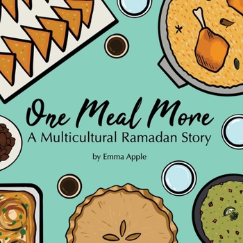 Paperback One Meal More: A Multicultural Ramadan Story Book