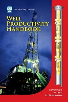 Hardcover Well Productivity Handbook [With CDROM] Book