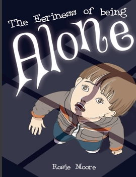 Paperback The Eeriness of Being Alone Book