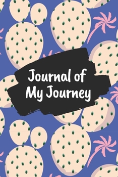 Journal of My Journey: Cactus Plant 6x9 120 Pages Ruled Journal Notebook Diary for Both Men Women