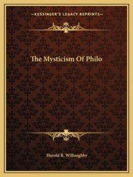 Paperback The Mysticism Of Philo Book