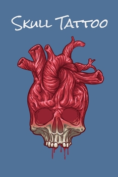 Paperback Skull Tattoo: 65 Body Art Designs to Inspire your Next Ink Project Book