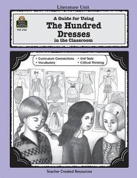 Paperback A Guide for Using the Hundred Dresses in the Classroom Book