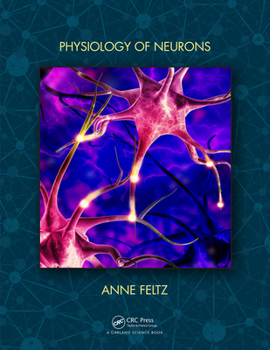 Paperback Physiology of Neurons Book