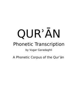 Paperback QurʾĀn: Phonetic Transcription: A Complete Scholarly Transcription Book