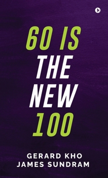 Hardcover 60 Is the New 100 Book
