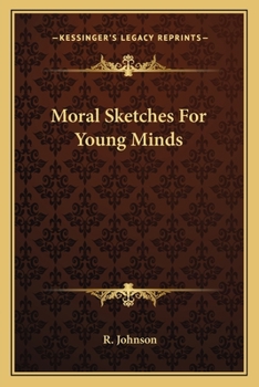 Paperback Moral Sketches For Young Minds Book