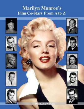Paperback Marilyn Monroe's Film Co-Stars From A to Z Book