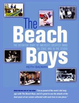 Paperback The Beach Boys: The Definitive Diary of America's Greatest Band on Stage and in the Studio Book