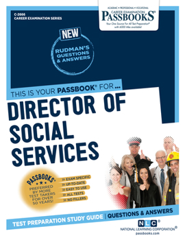 Paperback Director of Social Services (C-2666): Passbooks Study Guide Volume 2666 Book
