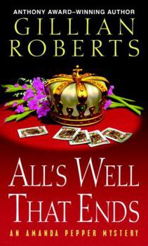 All's Well That Ends: An Amanda Pepper Mystery (Amanda Pepper Mysteries (Hardcover))