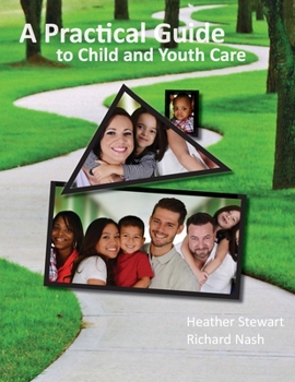 Paperback A Practical Guide to Child and Youth Care Book
